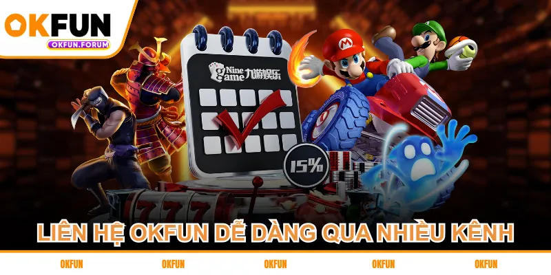 Liên hệ OKFUN dễ dàng qua nhiều kênh